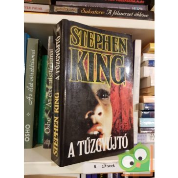 Stephen King: A tűzgyújtó