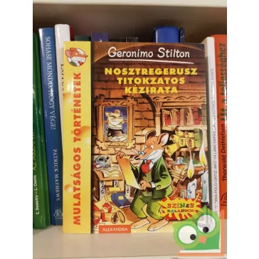   Geronimo Stilton: Nosztregerusz titokzatos kézirata (Geronimo Stilton 2.)
