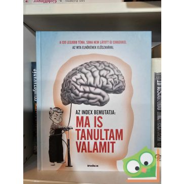   Stöckert Gábor (szerk.): Az index bemutatja: Ma is tanultam valamit