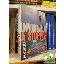Linwood Barclay: A stoppos (Világsikerek)
