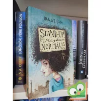   Molnár T. Eszter: Stand up! (Egy majdnem normális család 1.) (ritka)