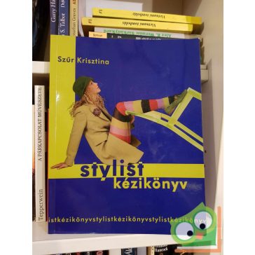 Szűr Krisztina: Stylist kézikönyv 2. (ritka)