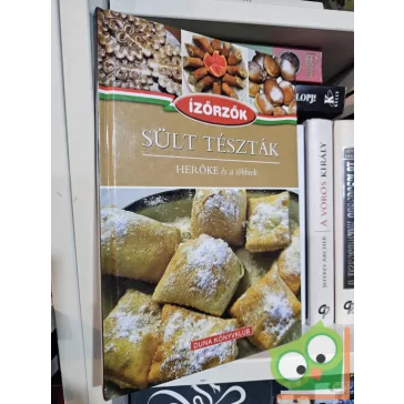   Róka Ildikó, Móczár István: Sült tészták - Herőke és a többiek