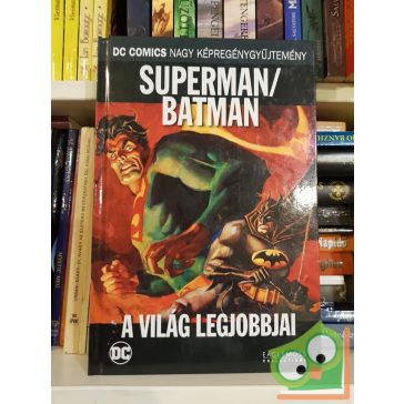   DC Comics nagy képregénygyűjtemény #78 - Superman / Batman - A világ legjobbjai 2019/12