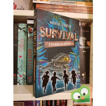Andreas Schlüter: A kajmán pillantása (Survival 3.)