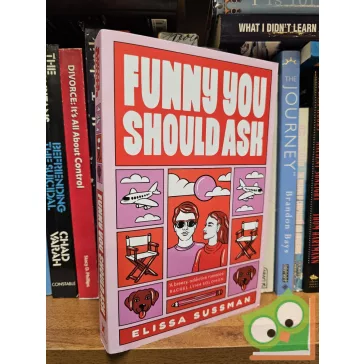 Elissa Sussman: Funny You Should Ask