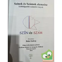   Bakó Szilvia: Színek és számok elemzése - Lélekigazító számtörvények