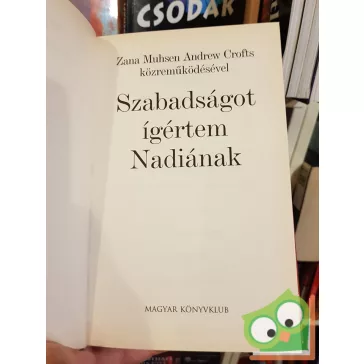 Zana Muhsen: Szabadságot ígértem Nadiának