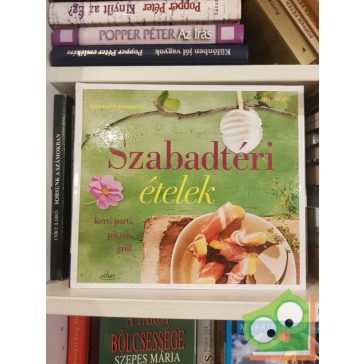 Rose Marie Donhauser: Szabadtéri ételek