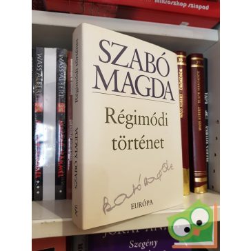 Szabó Magda: Régimódi történet