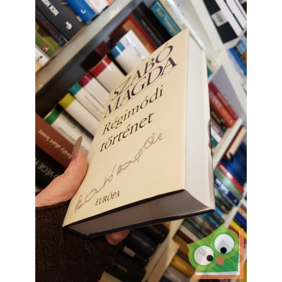 Szabó Magda: Régimódi történet