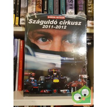 Simon István: Száguldó cirkusz 2011-2012