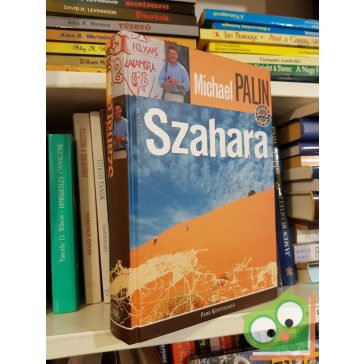 Michael Palin: Szahara (Veszélyes övezet) (Ritka)