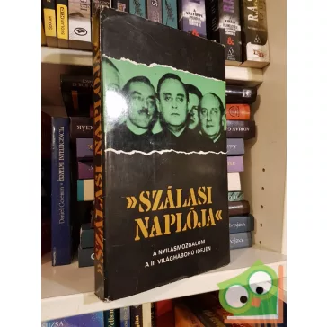Karsai Elek (szerk.): Szálasi naplója