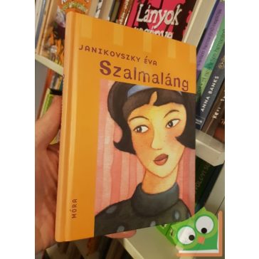 Janikovszky Éva: Szalmaláng