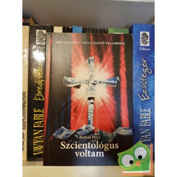 Bonyai Péter: Szcientológus voltam