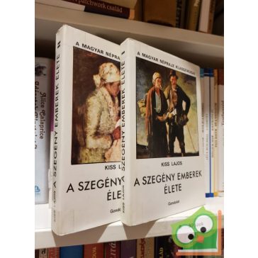 Kiss Lajos: A ​szegény emberek élete kétkötetes
