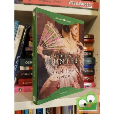   Madeline Hunter: A szélhámos szerető (Fairbourne kvartett 3.) (Romantikus regények)
