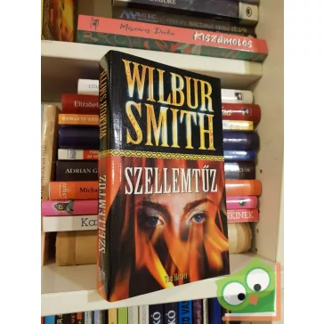 Wilbur Smith - Tom Harper: Szellemtűz (Courtney 6.) (új)