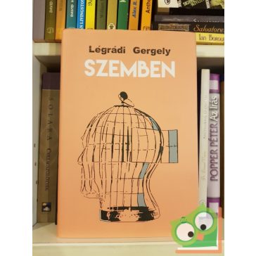 Légrádi Gergely: Szemben