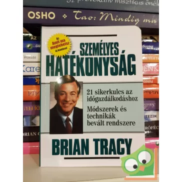 Brian Tracy: Személyes hatékonyság
