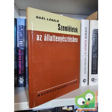 Gaál László: Szemléletek az állattenyésztésben