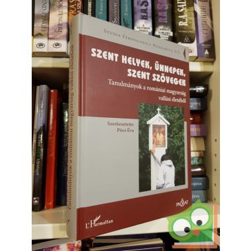   Pócs Éva (szerk.):  Szent helyek, ünnepek, szent szövegek