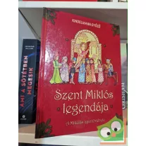   Kindelmann Győző: Szent Miklós legendája - A Mikulás igaz története