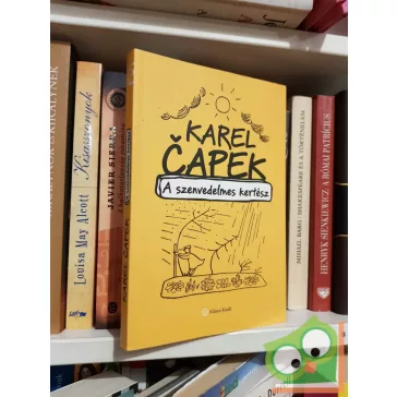 Karel Čapek: A szenvedelmes kertész