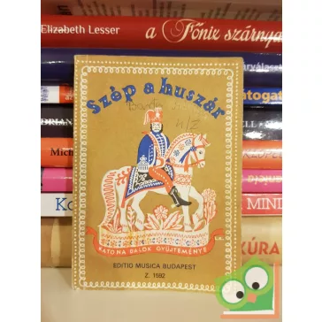   Rossa Ernő - Borsi István: Szép a huszár - Katona dalok gyűjteménye