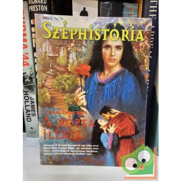Claire Delacroix: A rózsa illata (Széphistória 2001/1)
