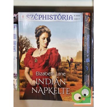 Elizabeth Lane: Indián napkelte (Széphistória 2019/9)
