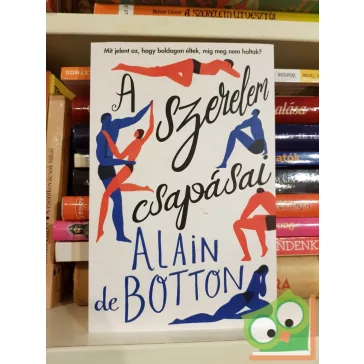 Alain de Botton: A szerelem csapásai
