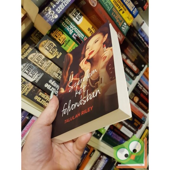 Talulah Riley: Szerelem két felvonásban