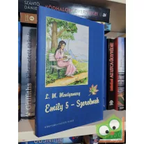 L. M. Montgomery: Szerelmek (Emily 3.)