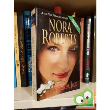 Nora Roberts: Szerelmem, Jack (Jack's History 1.)
