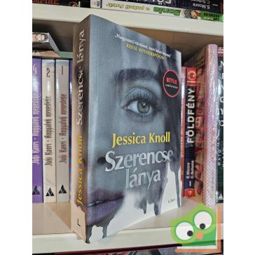 Jessica Knoll: Szerencse lánya (Netflix)