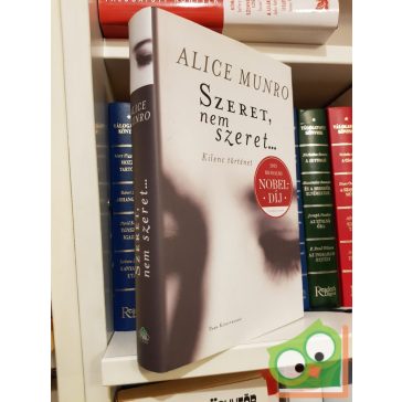 Alice Munro: Szeret, nem szeret…