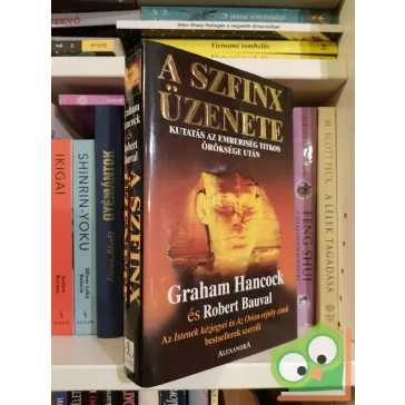 Graham Hancock - Robert Bauval: A Szfinx üzenete