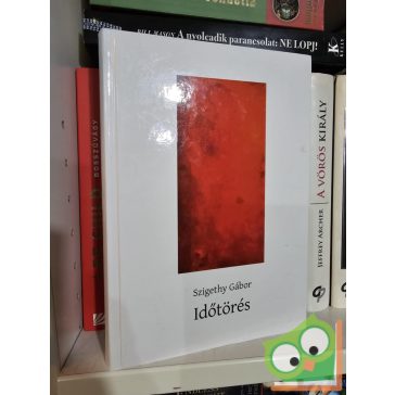 Szigethy Gábor: Időtörés