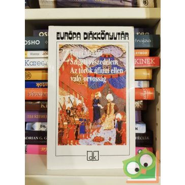   Zrínyi Miklós: Szigeti veszedelem / Az török áfium ellen való orvosság