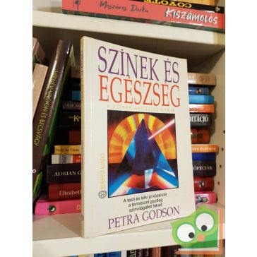  Petra Godson: Színek és egészség - A színek gyógyító ereje