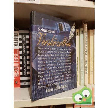 Vincze Attila Tamás: Színészeink versközelben