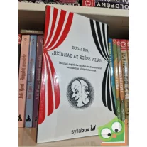   Budai Éva:  „Színház az egész világ…” - Tanulási segédlet a színház- és drámatörténet tanulásához középiskolásoknak