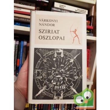 Várkonyi Nándor: Sziriat oszlopai