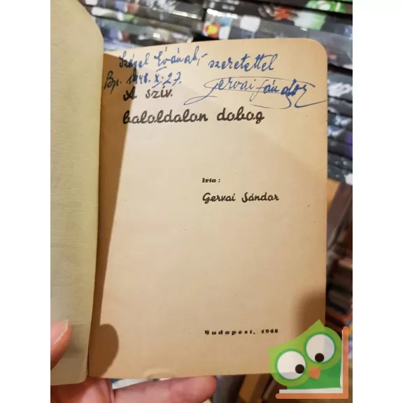 Gervai Sándor: A szív baloldalon dobog (Dedikált)