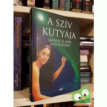   Forgács Zsuzsa Bruria (szerk.): A szív kutyája (kitakart psyché sorozat 4. Kötete)