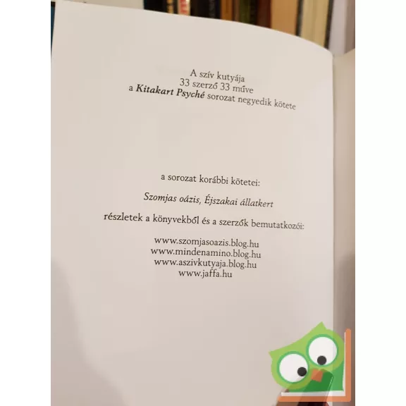 Forgács Zsuzsa Bruria (szerk.): A szív kutyája (kitakart psyché sorozat 4. Kötete)