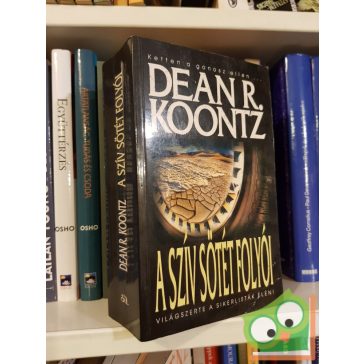 Dean R. Koontz: A szív sötét folyói