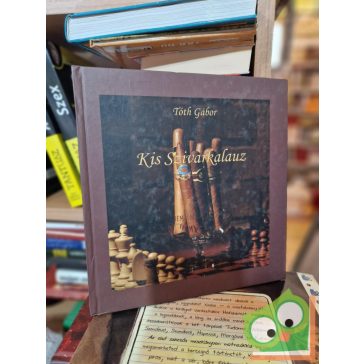 Tóth Gábor: Kis szivarkalauz